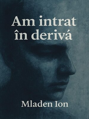 cover image of Am intrat în derivă